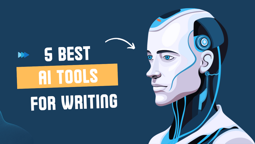 Top 5 AI Writing Tools of 2024: Revolutionizing Content Creation